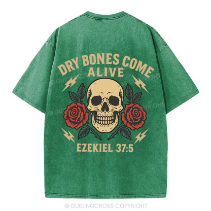 Dry Bones Come Alive Christian Washed T-Shirt