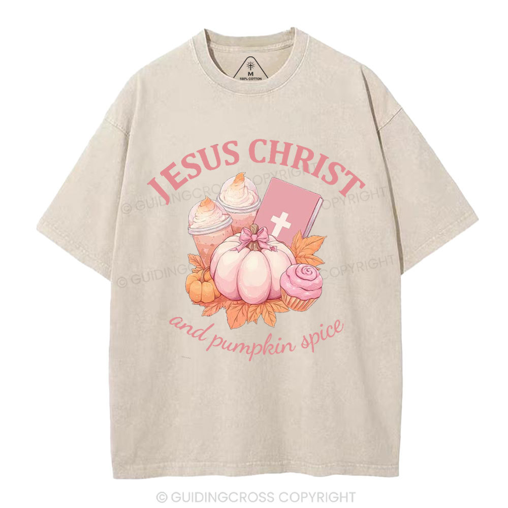 Jesus Christ And Pumpkin Spice Christian Washed T-Shirt