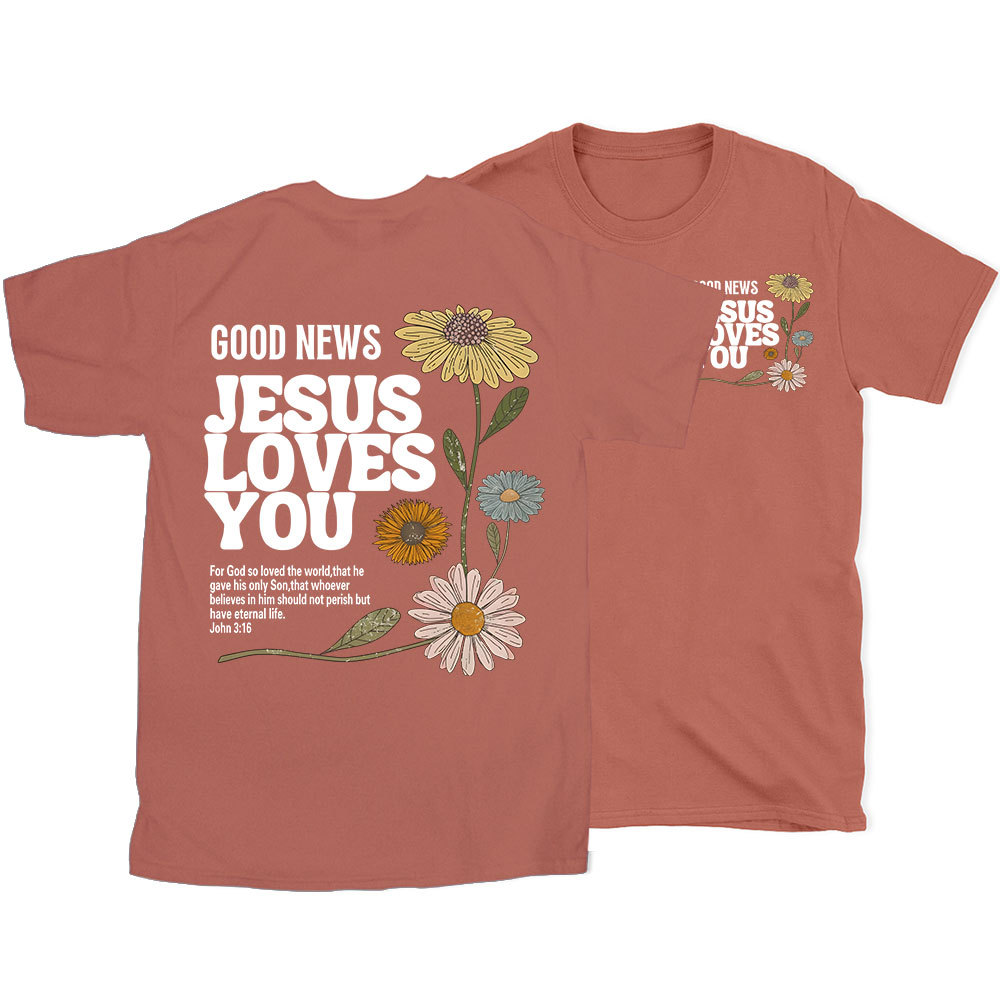 Good News Jesus Love You Christian T-Shirt