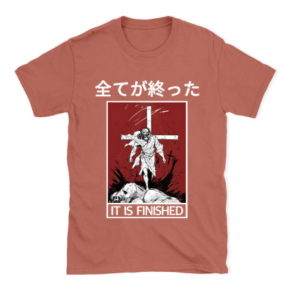 It Is Finished Christian T-Shirt