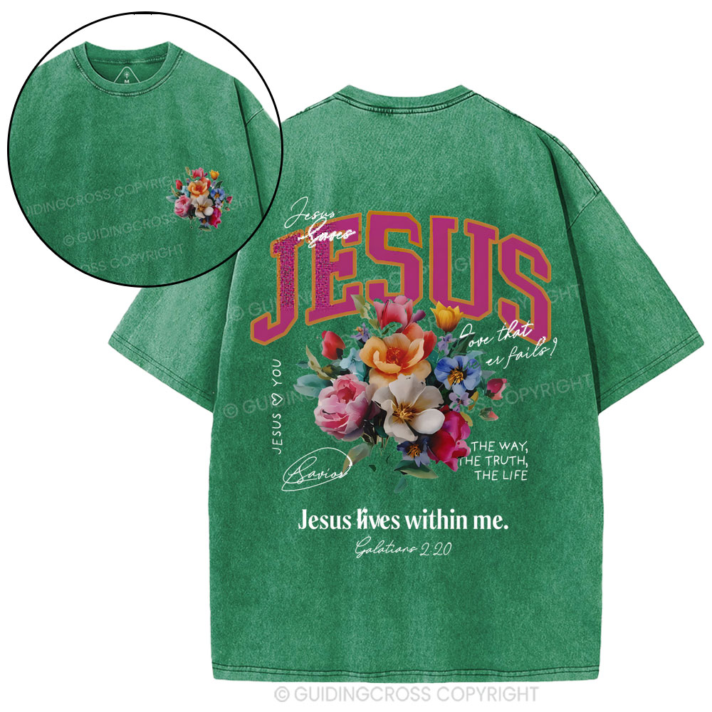 Jesus Lives Within Me Christian Washed T-Shirt