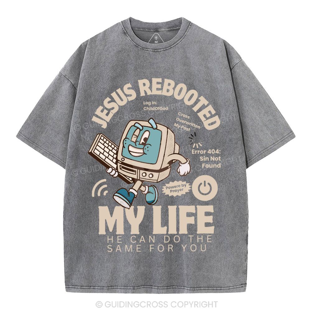 Jesus Rebooted My Life Christian Washed T-Shirt