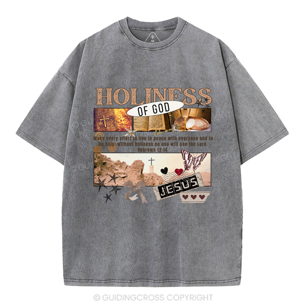 Holiness Of God Christian Washed T-Shirt