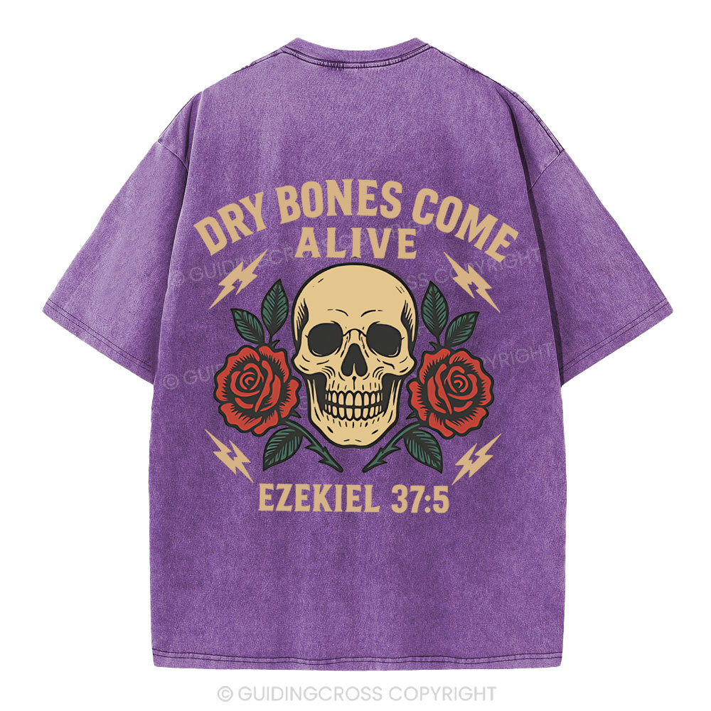 Dry Bones Come Alive Christian Washed T-Shirt