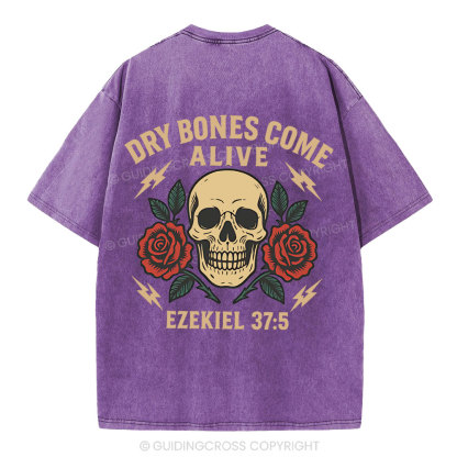 Dry Bones Come Alive Christian Washed T-Shirt
