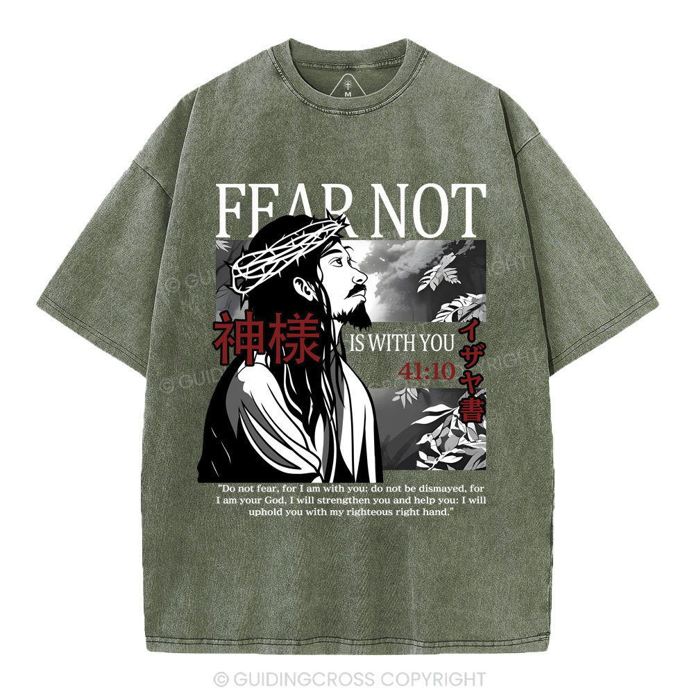 Fear Not Christian Washed T-Shirt