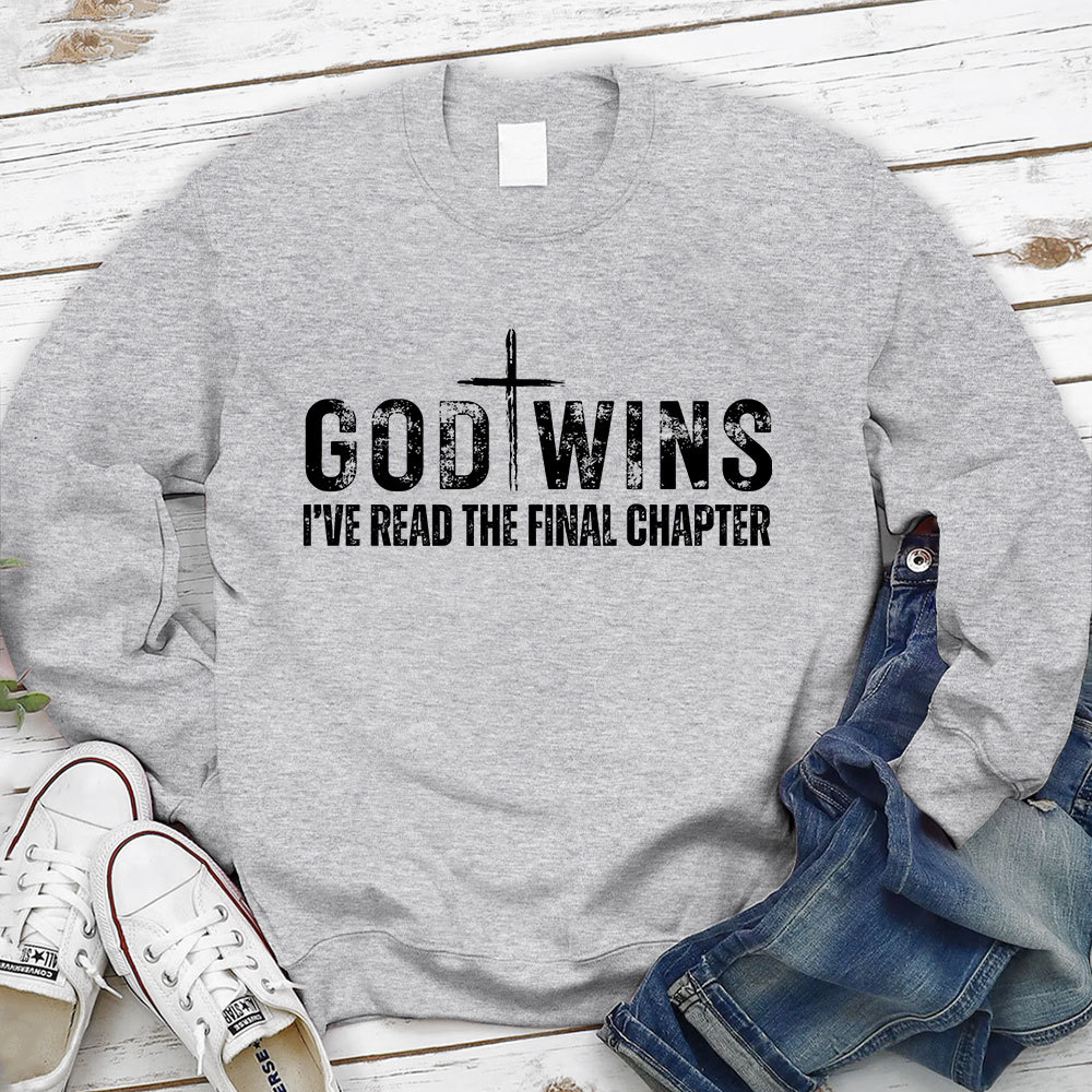 God Wins Sweatshirt
