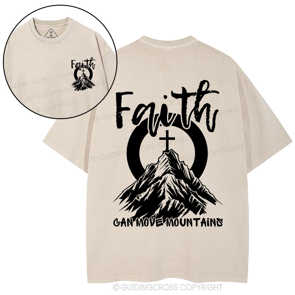 Faith Can Move Mountains Christian Washed T-Shirt