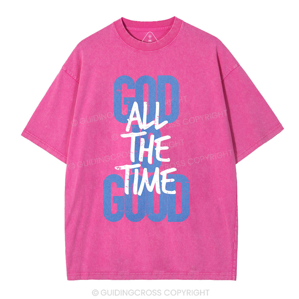 God Is Good All The Time Christian Washed T-Shirt