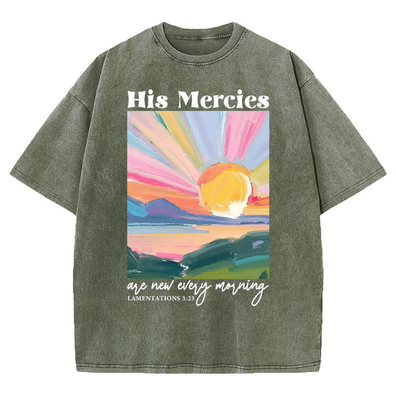 His Mercies Are New Every Morning Christian Washed T-Shirt