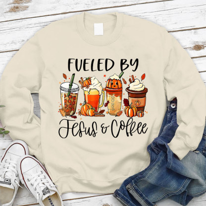 Funny Fueled By Coffee Jesus Sweatshirt