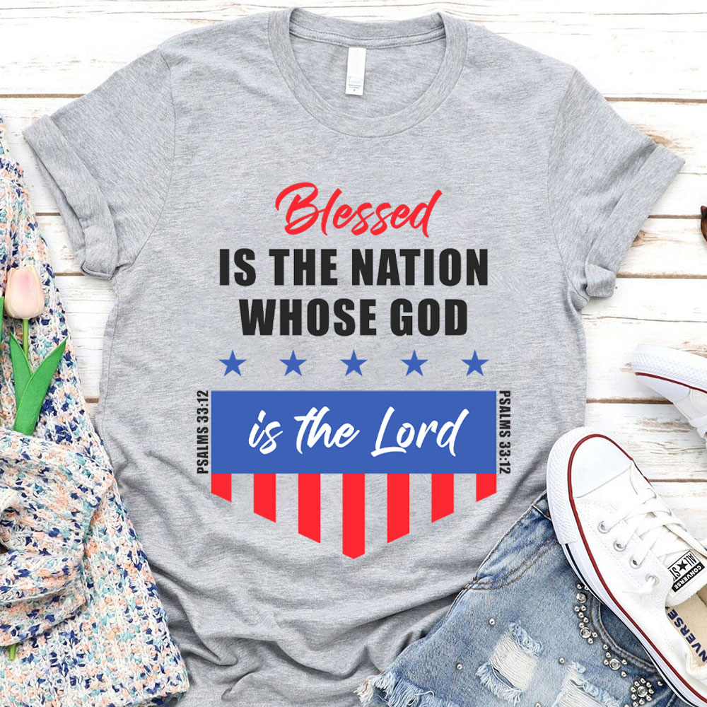 Blessed Is The Nation Whose God Christian T-Shirt