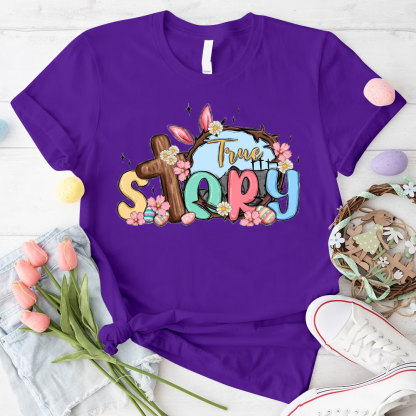 True Story Christian T-Shirt