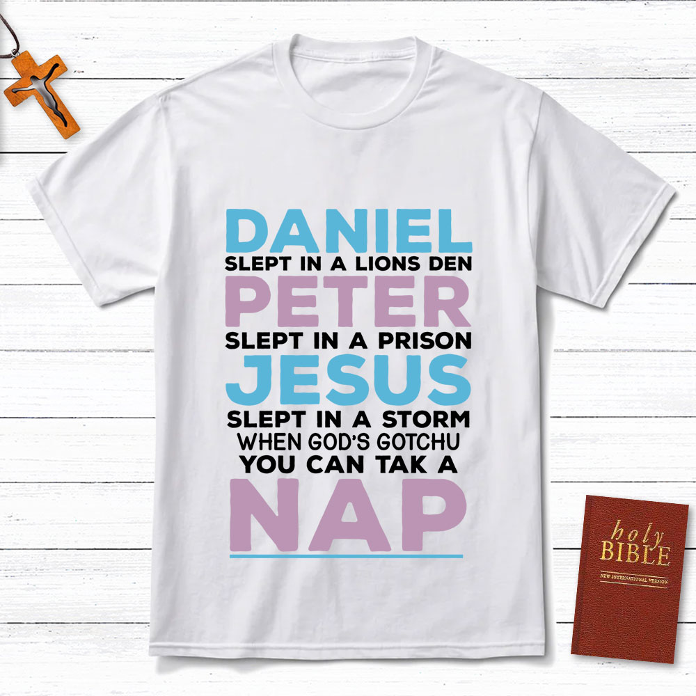 Daniel Slept In A Lion's Den Christian T-Shirt