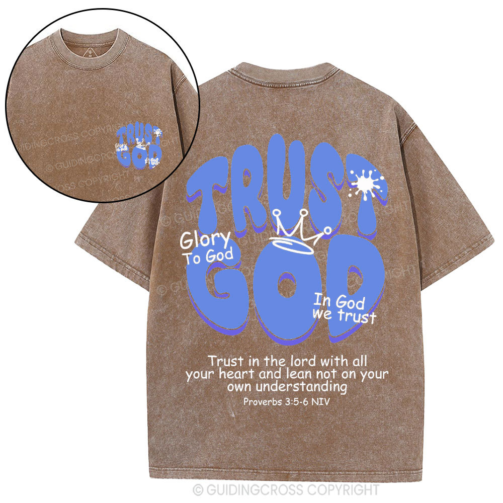 Trust God Christian Washed T-Shirt