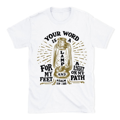 Your Word Is A Lamp Christian T-Shirt
