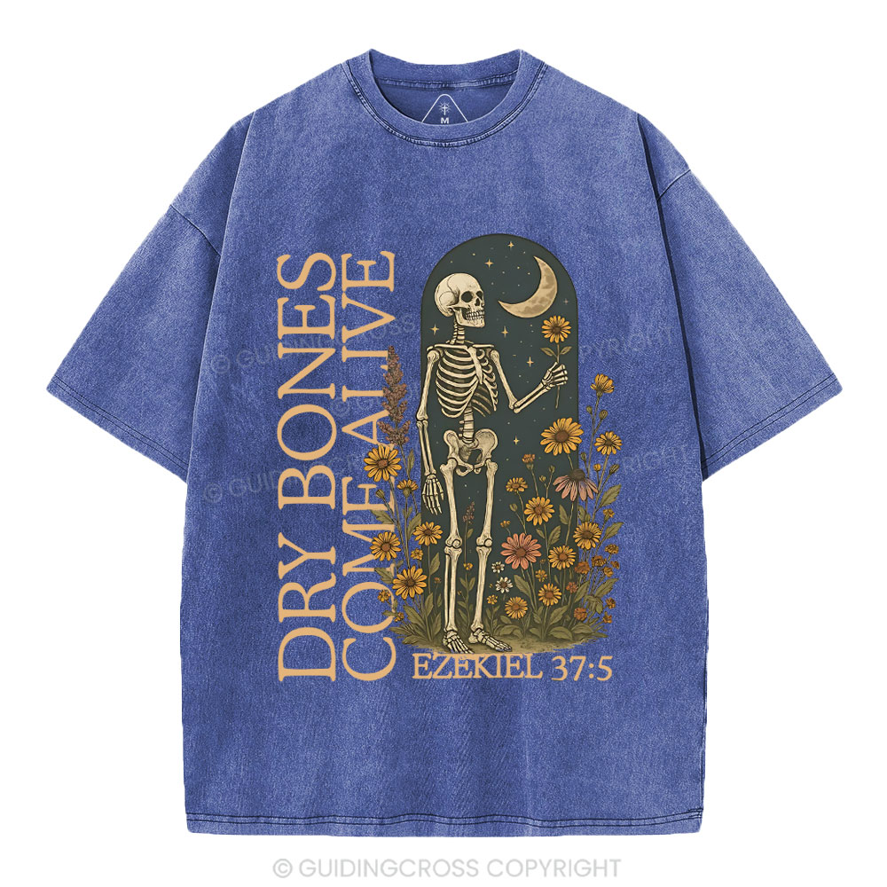 Dry Bones Come Alive Christian Washed T-Shirt
