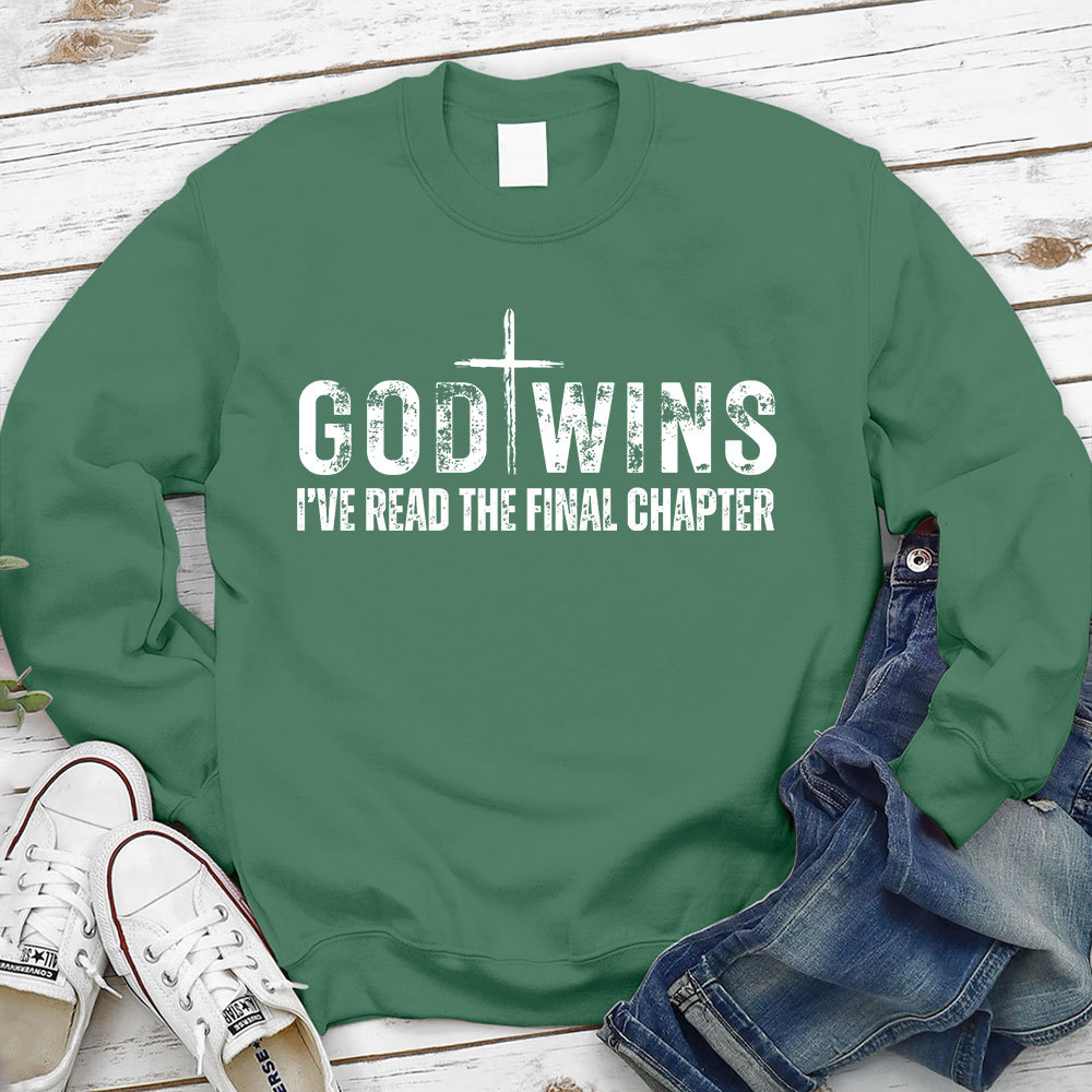 God Wins Sweatshirt