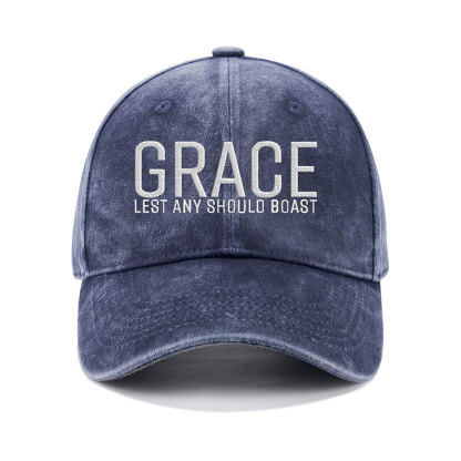 Grace Lest Any Should Boast Christian Washed Hat