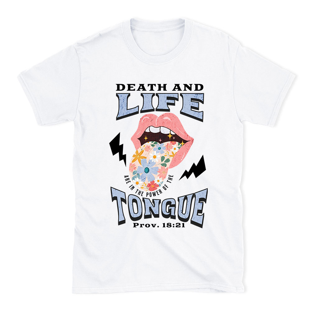 Death And Life Tongue Christian T-Shirt