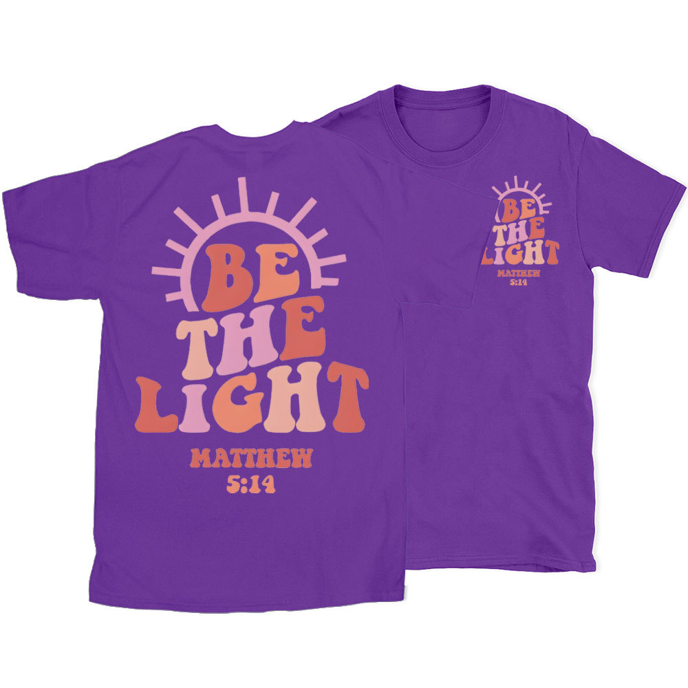 Be The Light Christian T-Shirt