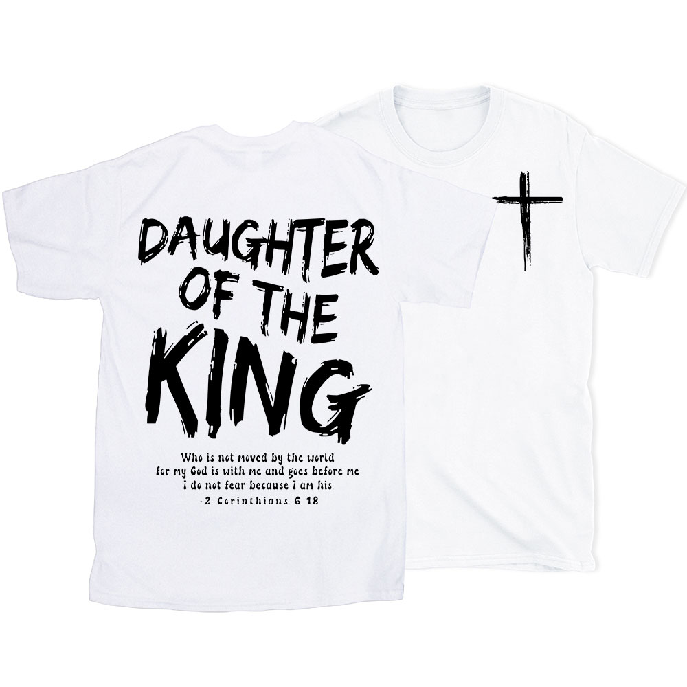 Daughter Of The King Christian T-Shirt