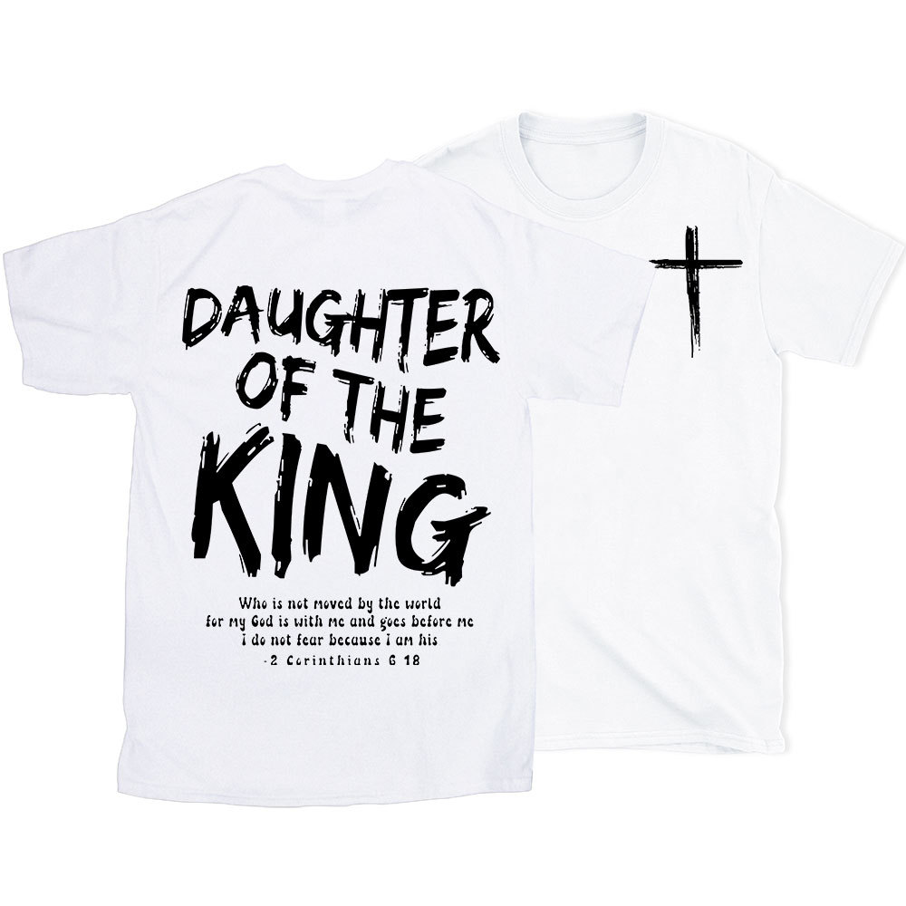Daughter Of The King Christian T-Shirt