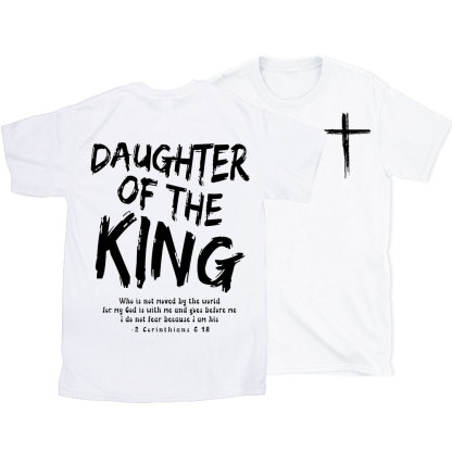 Daughter Of The King Christian T-Shirt