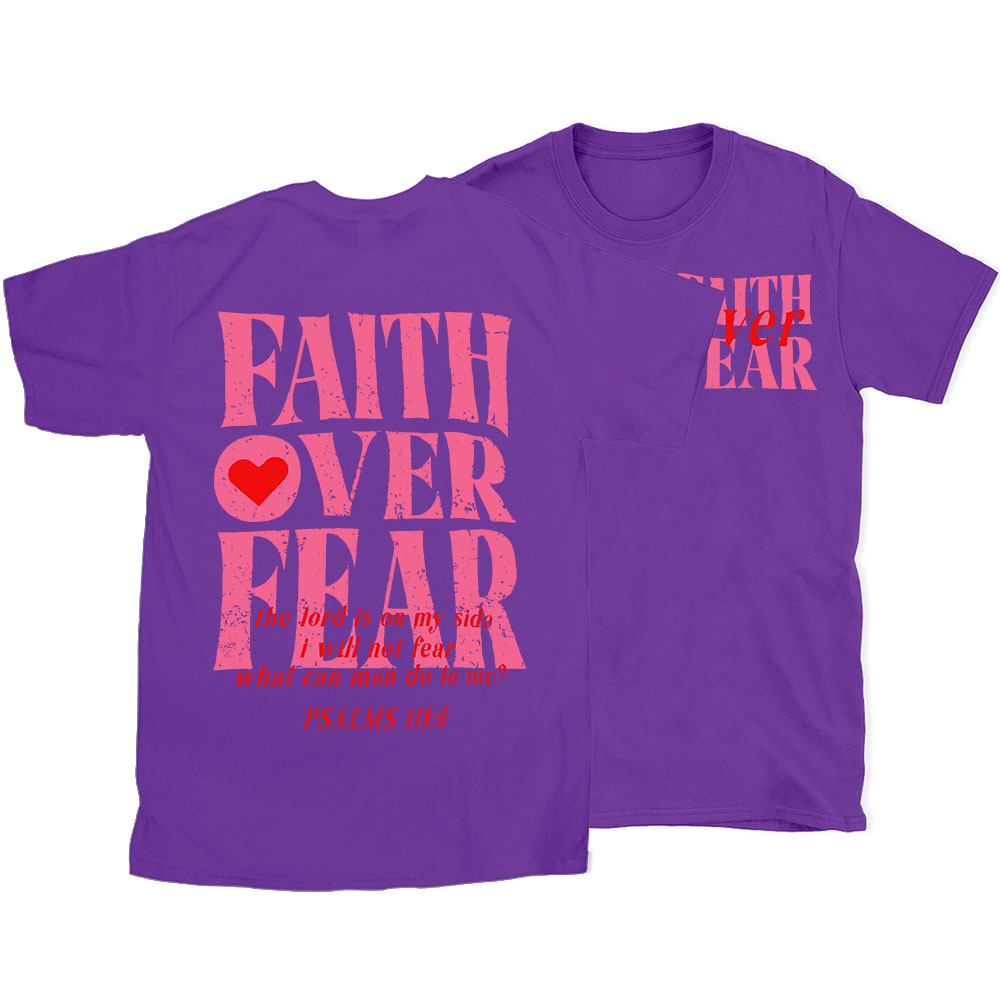 Faith Over Fear Christian T-Shirt