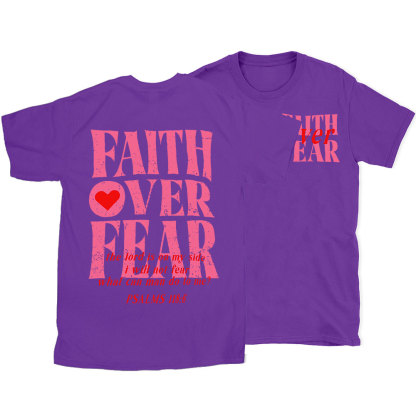 Faith Over Fear Christian T-Shirt