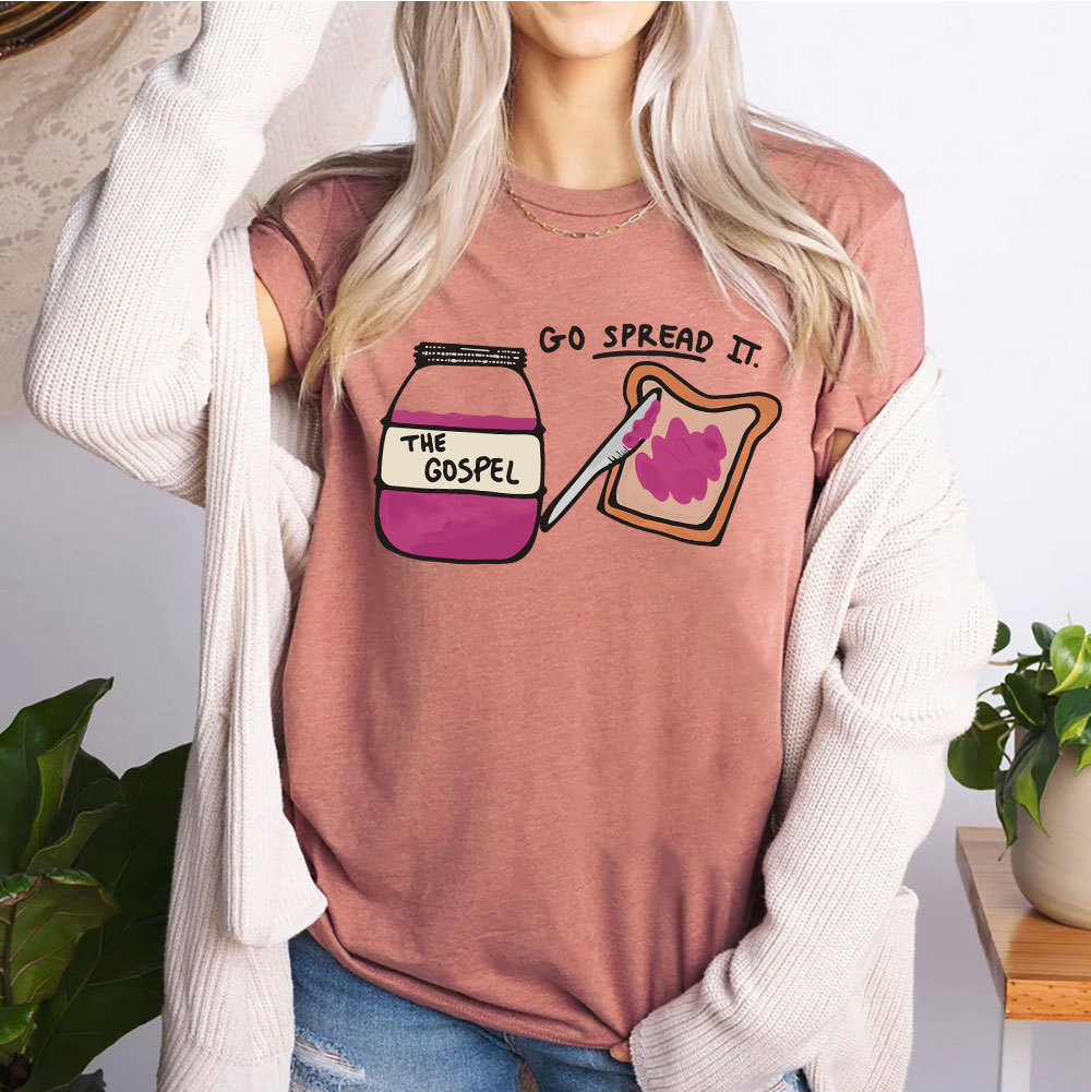 Go Spread It Christian T-Shirt