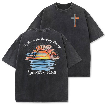 His Mercies Are New Every Morning Christian Washed T-Shirt