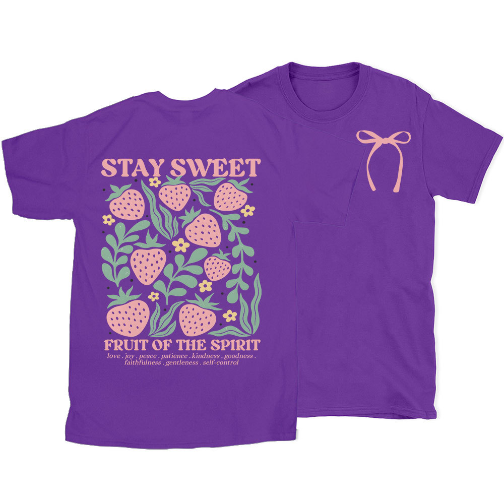 Stay Sweet Fruit Of The Spirit Christian T-Shirt