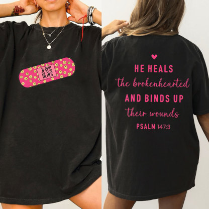 He Heals The Broken Heart Christian Washed T-Shirt