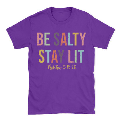 Be salty Stay Lit Vintage Washed Christian T-Shirt