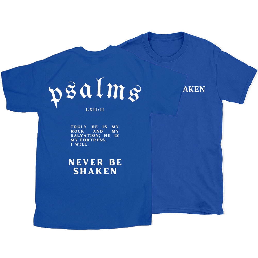 Never Be Shaken Christian T-Shirt