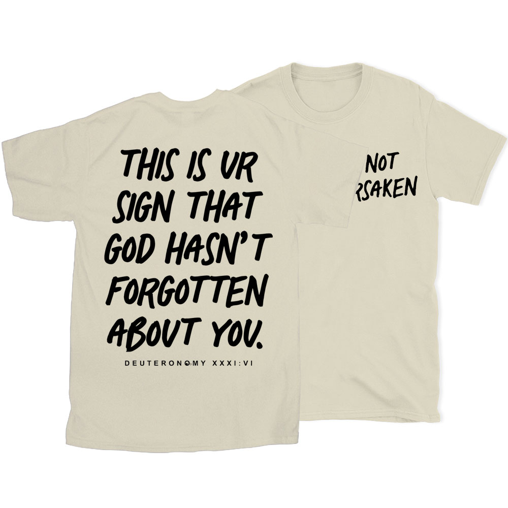 Not Forsaken Christian T-Shirt
