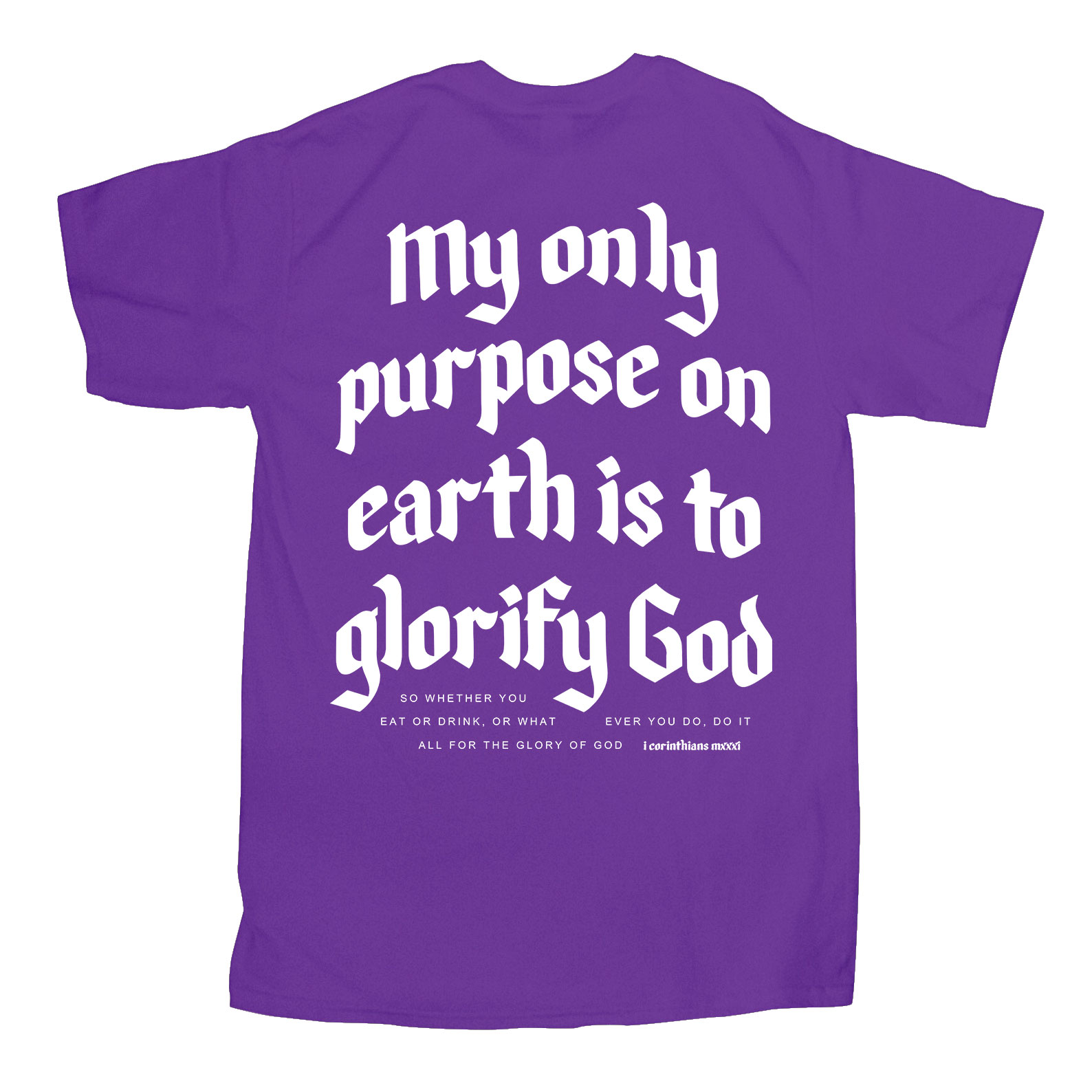 My Only Purpose Christian T-Shirt