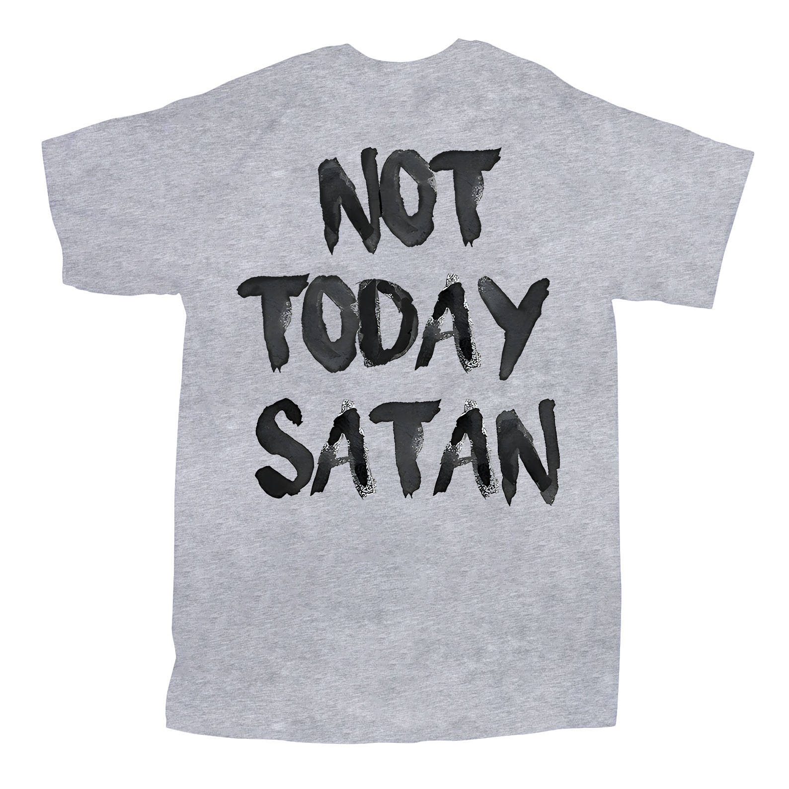 Not Today Christian T-Shirt