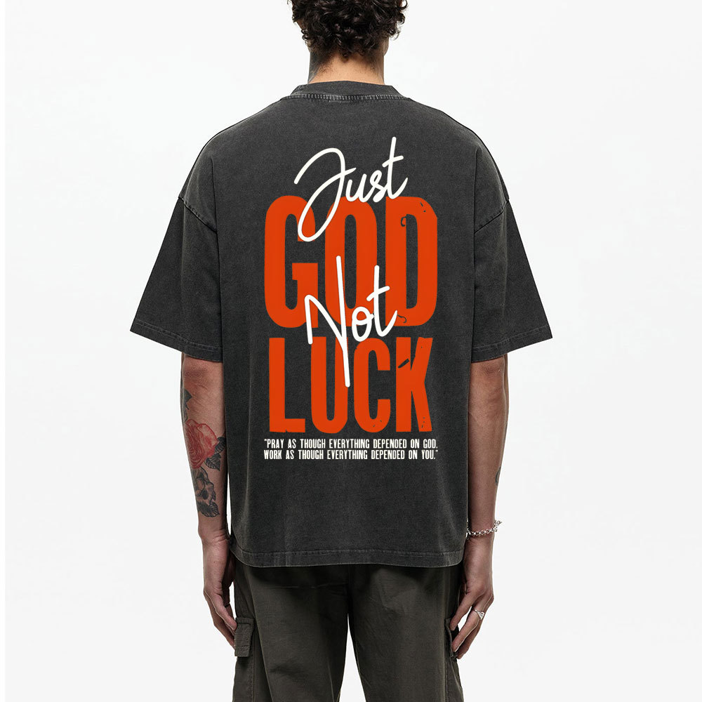 Just God Not Luck Chirstian Washed T-Shirt