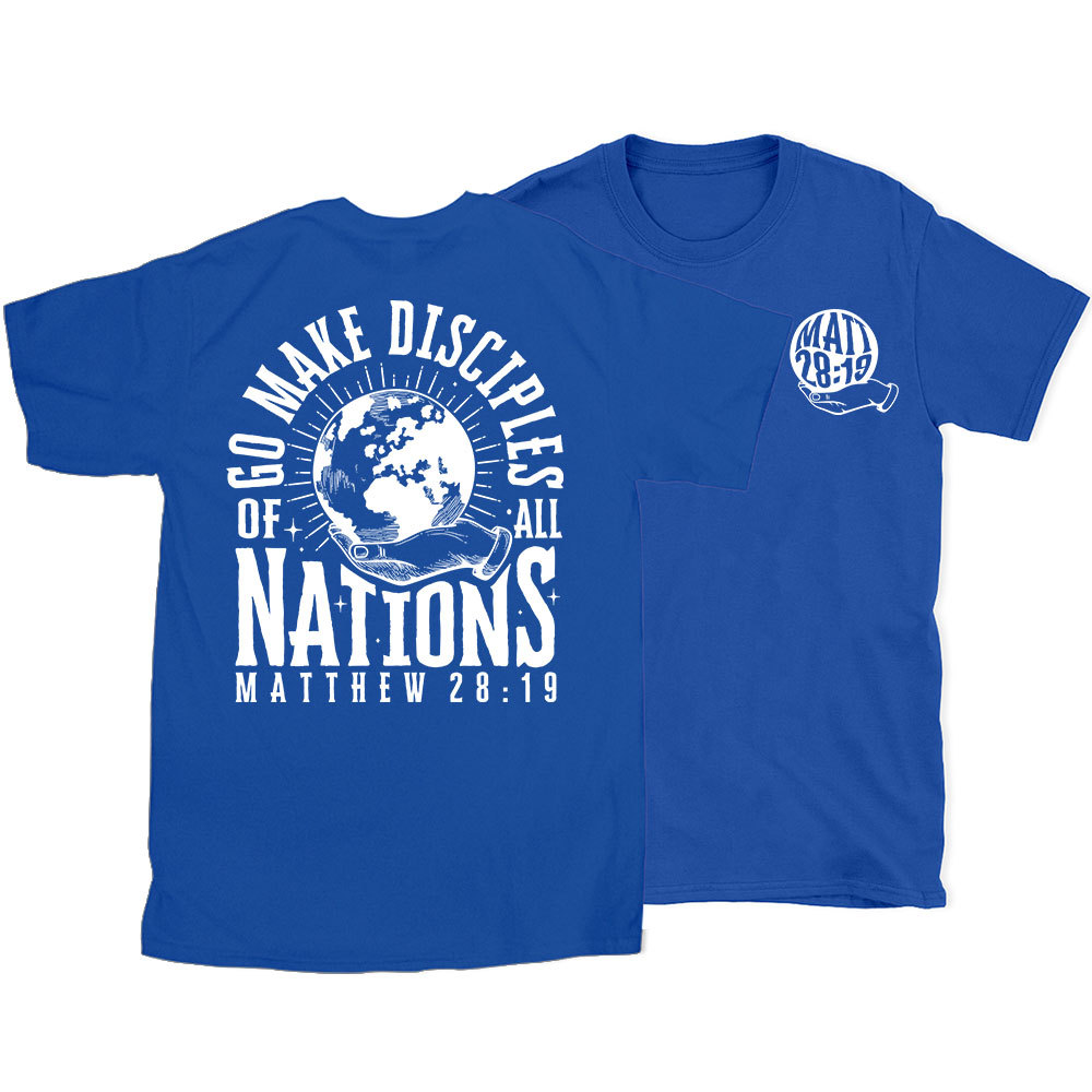 Go Make Disciple Of All Nations Christian T-Shirt