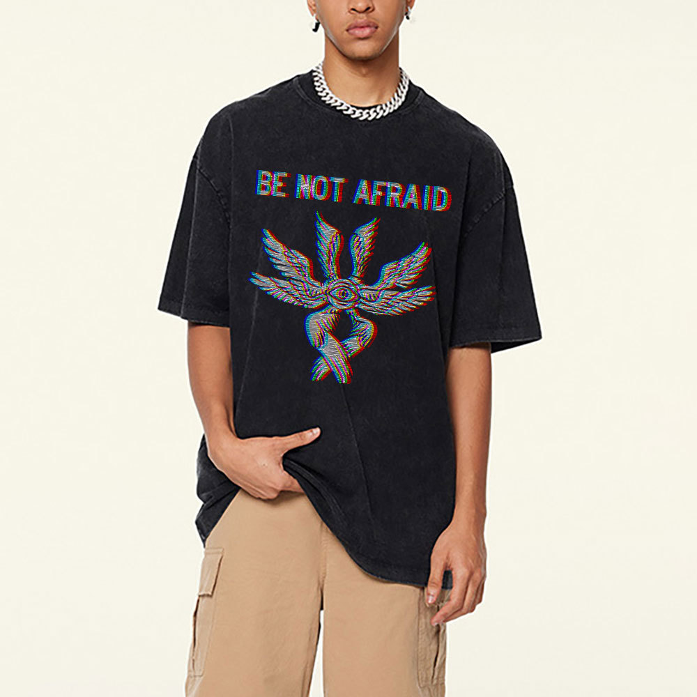 Be Not Afraid Christian Washed T-Shirt