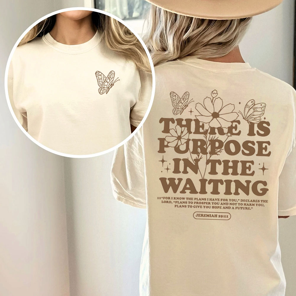 There Is Purpose In Waiting Christian Washed T-Shirt
