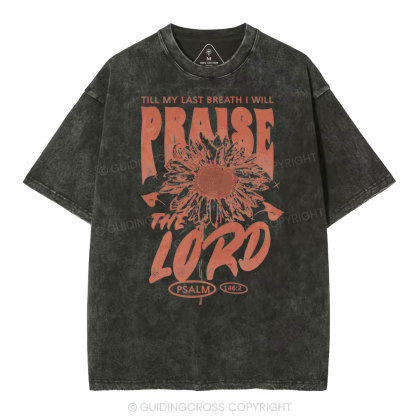 Praise The Lord  Christian Washed T-Shirt