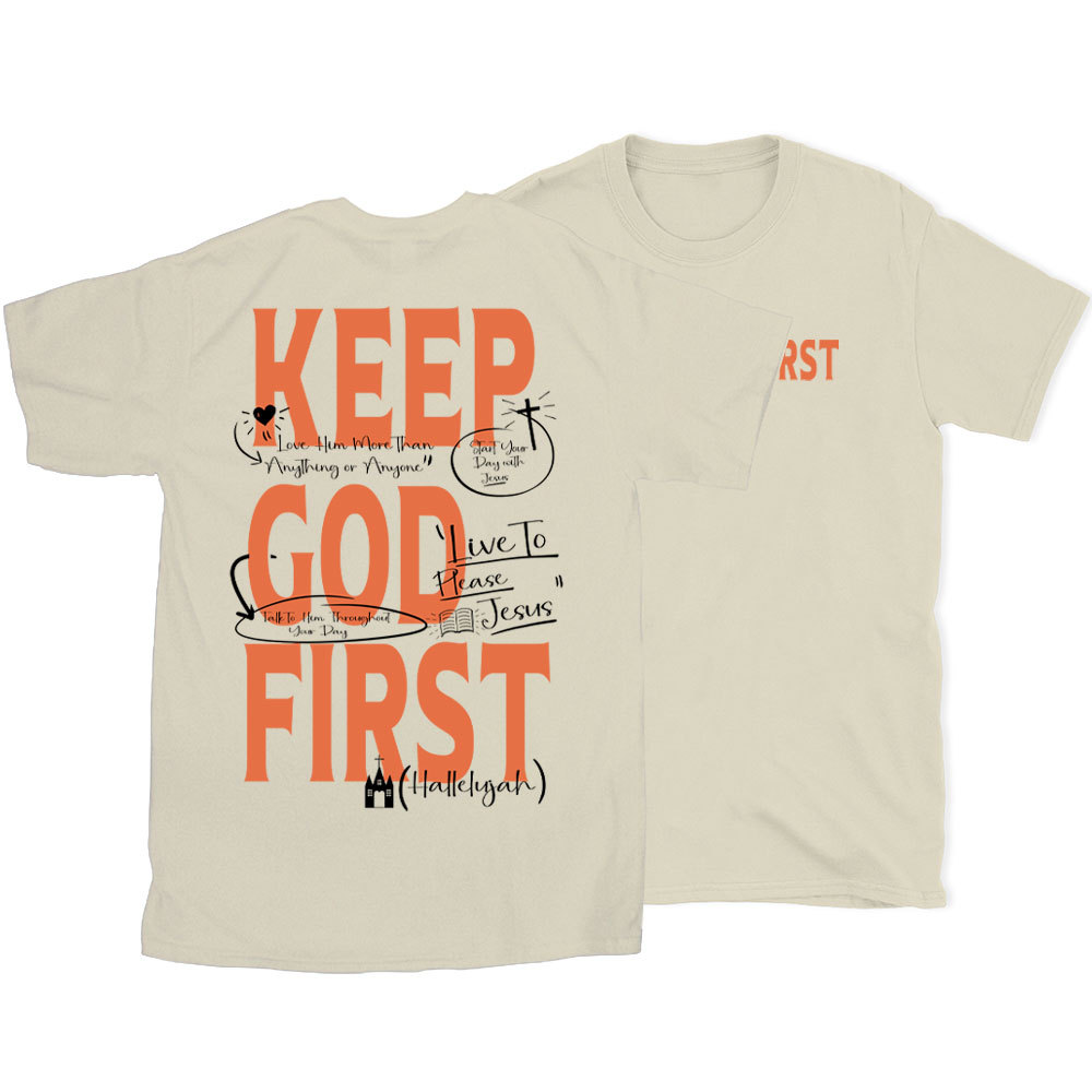 Keep God First Christian T-Shirt