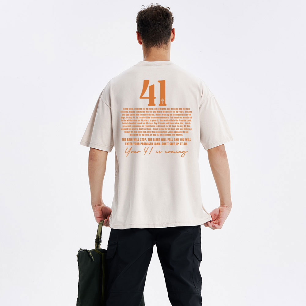 Your 41 Is Coming Christian Washed T-Shirt
