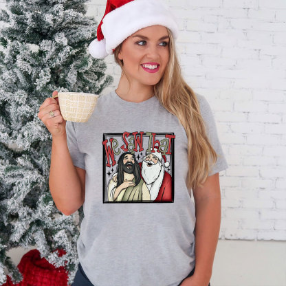 Funny We Saw That Christian Christmas T-Shirt