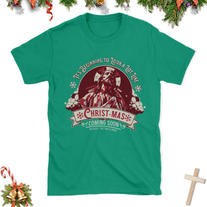 It's Begining To Look A lot like Christian Christmas T-Shirt