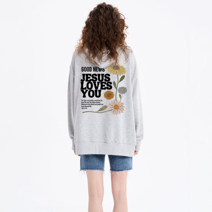 Good News Jesus Loves You Classic Christian Hoodie