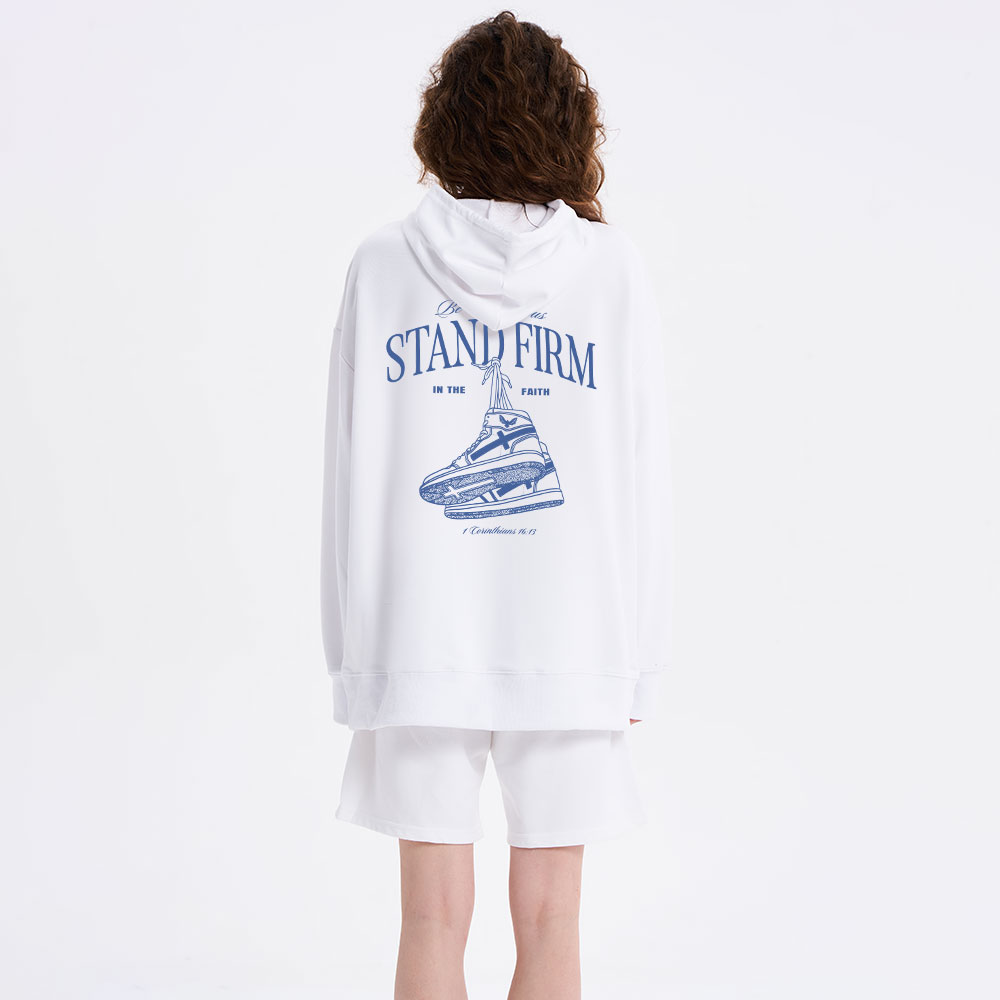 Stand Firm Classic Christian Hoodie